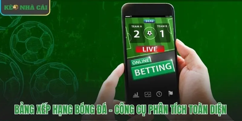 Bảng xếp hạng bóng đá hé lộ câu chuyện về chiến thuật và tâm lý