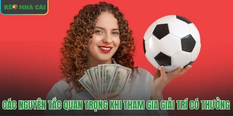Các nguyên tắc kỷ luật giúp bạn luôn chơi có trách nhiệm
