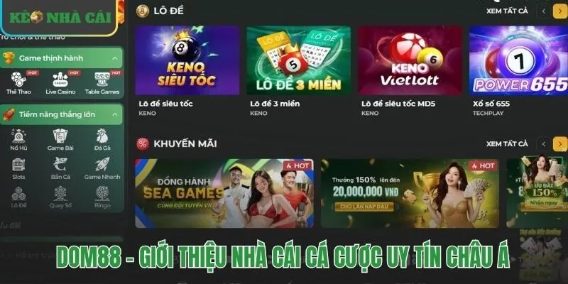 Dom88 khẳng định vị thế nhà cái uy tín Châu Á