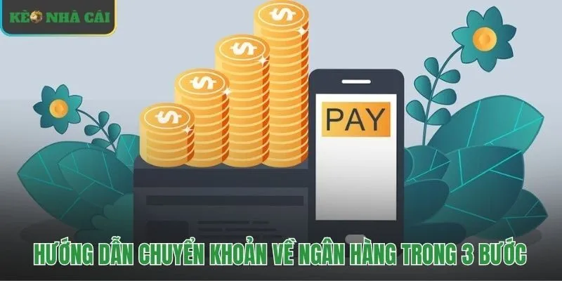 Ba bước đơn giản để rút tiền kèo nhà cái về tài khoản