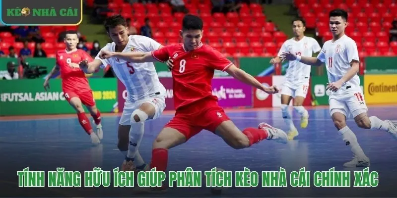 Các công cụ phân tích kèo nhà cái tạo lợi thế vượt trội