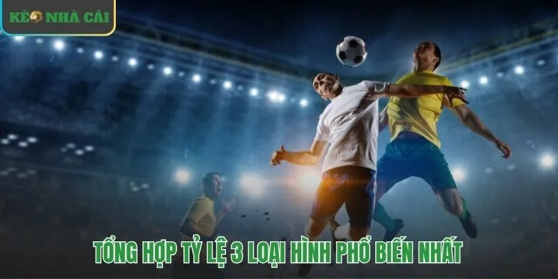 So sánh kèo châu âu với kèo chấp và tài xỉu